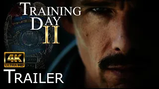 TRAINING DAY 2 | Ethan Hawke | #1 Movie Trailer Concept | NEW 2025 | Mooch Entertainment fan made