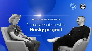 Building On Cardano: In Conversation with Hosky Project