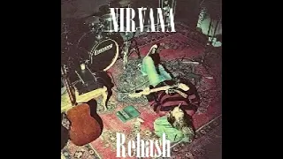 Nirvana - Rehash (1994) [Fan-Made Album]