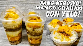 TRENDING NA PANG NEGOSYO RECIPE! MANGO GRAHAM CON YELO! MALIIT ANG PUHUNAN DOBLE ANG KITA