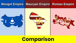 Mongol Empire vs Mauryan Empire vs Roman Empire | Empire Comparison | Data Duck