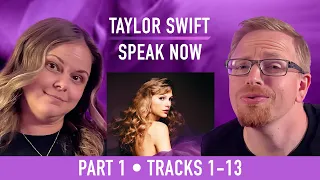 PART 1: I made my husband listen to Taylor Swift | Speak Now (Taylor's Version) Reaction