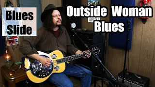 Outside Woman Blues - Old Version Cover - Slide Guitar - Edward Phillips - Pre War Blues