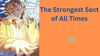 The Strongest Sect of All Times ep. 35 ( ENG )
