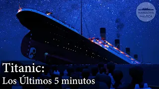 Los últimos 5 TERRIBLES minutos del Titanic