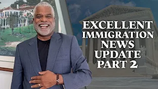 Excellent Immigration News Update Part 2 - Tips for USA Visa - GrayLaw TV