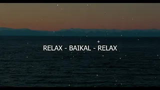 RELAX - BAIKAL - RELAX