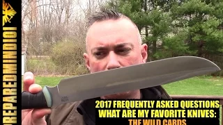 2017 FAQ: What Are My Favorite Knives? (The Wild Cards) - Preparedmind101