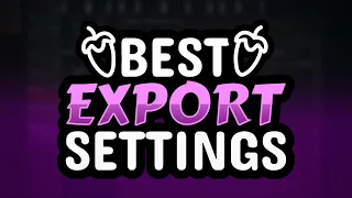 FL Studio - BEST Export Settings 2023 (Highest Quality Renders)