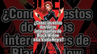 Datos Curiosos de Black Widow o La Viuda Negra #blackwidow #viudanegra #marvel #shorts #videoshort