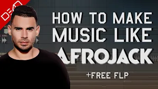 How To Make Music Like Afrojack - FL Studio Tutorial (+FREE FLP)