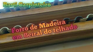 Forro de Madeira em beiral do telhado @barticarpinteiro724