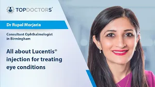 All about Lucentis® injection for treating eye conditions - Online interview