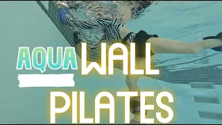 WALL PILATES IN THE POOL.