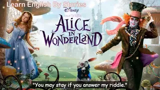 Alice In Wonderland - Learn English by Story, through Stories, Learn English Conversation, Listening