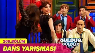 Güldür Güldür Show 206.Bölüm - Dans Yarışması