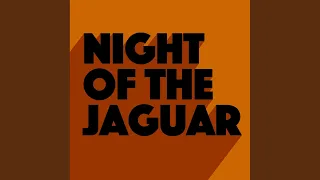 Nights Of The Jaguar (Extended Mix)