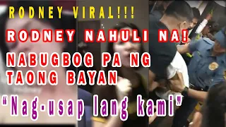 Rodney Nahuli Na, PINAGBUBUGBOG!!!!!! Wasak Yung Mukha Ni Rodney!!!