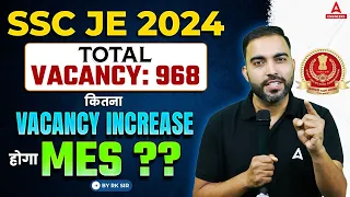 MES में कितनी Vacancy Increase होगी?😱 | SSC JE 2024 Big Update By RK Sir