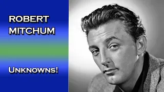 What You Don’t Know About Robert Mitchum? - 1953