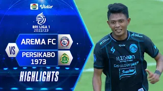 Highlights - AREMA FC VS PERSIKABO 1973 | BRI Liga 1 2022/2023