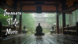 Rain day in the Peaceful Ancient Temple - Japanese Flute Music For Meditation, Soothing, Healing