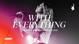 With Everything - Bethany Wohrle | Moment