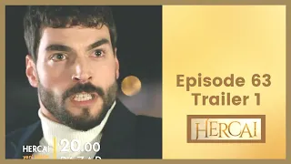 Hercai ❖ Ep 63 Trailer #1 ❖ Akin Akinozu ❖ English ❖ 2021