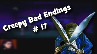 Creepy Bad Endings # 17