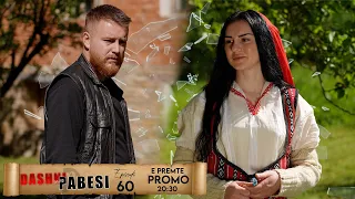 Promo - DASHNI DHE PABESI - Episodi 60 ( Tregime të Vjetra)