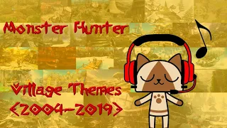 Monster Hunter - All Village/City/Town themes(2004-2019)