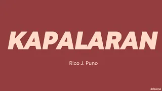 Rico J. Puno — Kapalaran (LYRICS)