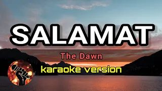 SALAMAT - THE DAWN (karaoke version)