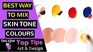 Colour mixing - How to mix skin tones in acrylic paint