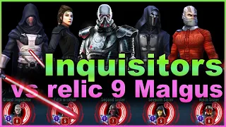 Inquisitors beat R9 Malgus, R8 Malak, Darth Revan, BSF, R5 Marauder -- Sith Empire SWGOH
