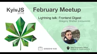 Frontend Digest - Gregory Shehet