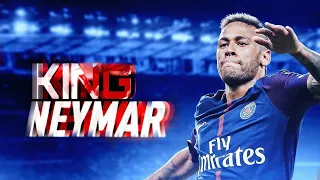 Neymar jr ● King is born ● 2017-18 Ultimate Skills & Goals_HD