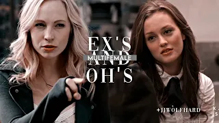 Multifemale | Ex's & Oh's [+Jjwolfhard]