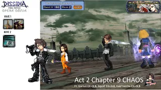 DFFOO GL (Act 2 Chapter 9: The Destroyed Square Pt.2 CHAOS) Garnet, Squall, Eald'narche