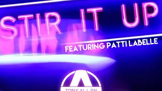 TONY ALLEN - Stir It Up featuring Patti LaBelle
