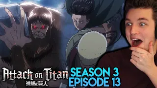 THE BATTLE BEGINS! THE BEAST TITAN ARRIVES!! | Attack on Titan REACTION Season 3 Episode 13