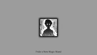 Pride x New Magic Wand (Slowed + Reverb) (Extended) [TikTok Remix] '500 Sub Special!