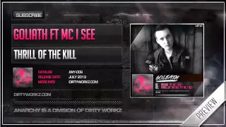 Goliath & MC I See - Thrill of the Kill (Official HQ Preview)