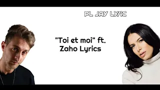 Mok saib - "Toi et moi" ft. Zaho (Lyrics video)