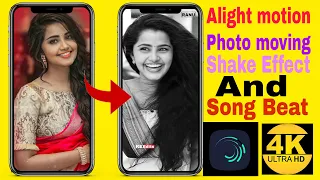 Anupama Parameswaran Spacial Status video editing NEW Trend:Alight Motion Shake Effect And Song Beat