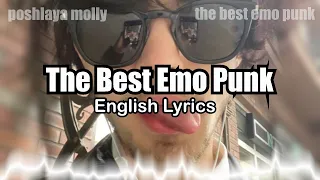 “The Best Emo Punk” - Poshlaya Molly (English Lyric Translation)