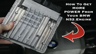 Tuning The BMW N52 Engine For MORE POWER in 3 Simple Steps