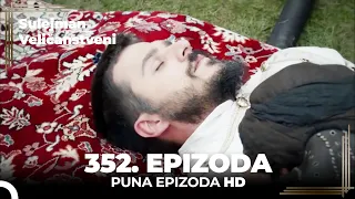 Sulejman Veličanstveni Epizoda 352 (HD)