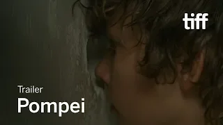 POMPEI Trailer | TIFF 2019