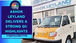 Ashok Leyland Posts Strong Q1FY24 Results With Stellar Growth In Profit | CNBC TV18